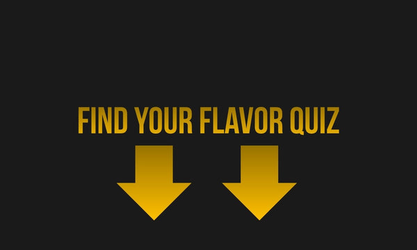 Find Your Flavor Quiz